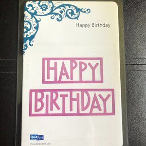 QuicKutz Happy Birthday Diecut *EUC*
